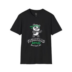 Fighting Battles You Can't See - Graphic Tee